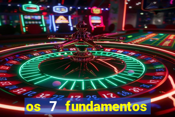 os 7 fundamentos da umbanda